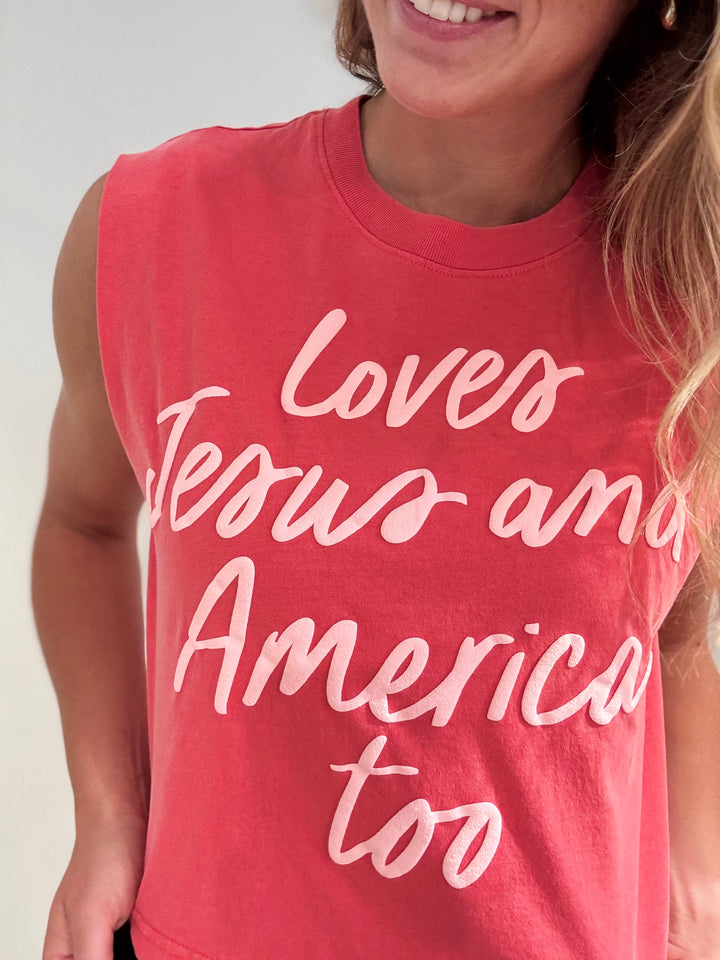 Loves Jesus + America Too