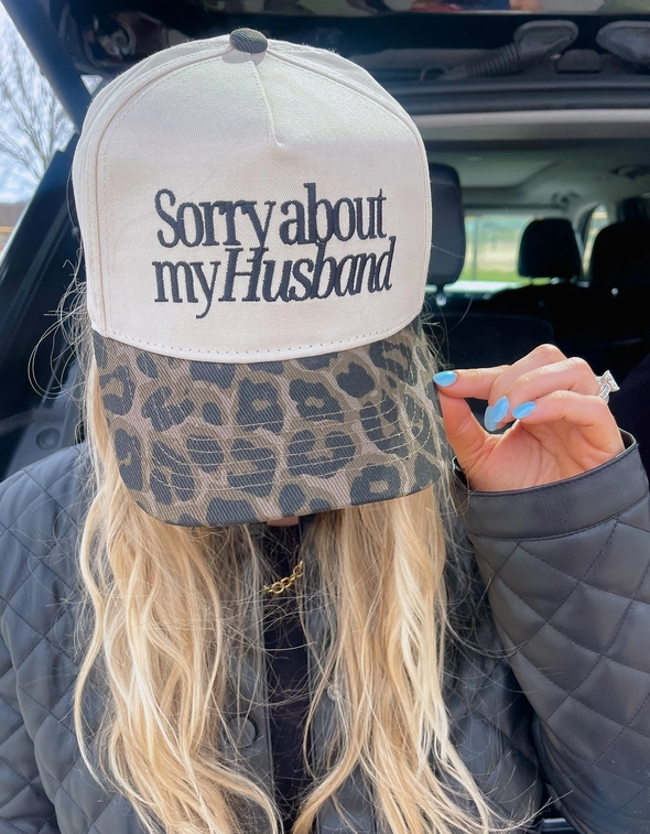 sorry about my husband ...